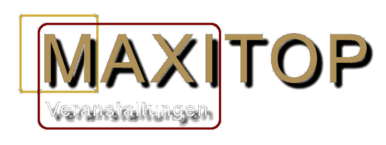 MAXITOP Veranstaltungen